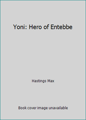 Yoni: Hero of Entebbe 9652360015 Book Cover