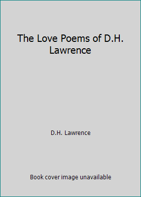 The Love Poems of D.H. Lawrence 185626081X Book Cover