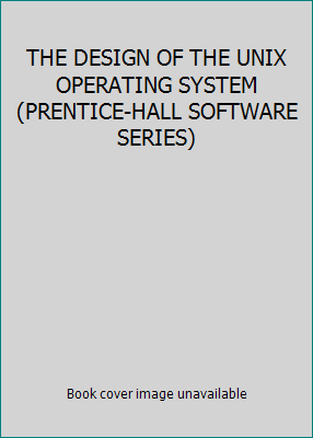 THE DESIGN OF THE UNIX OPERATING SYSTEM (PRENTI... 0132017571 Book Cover
