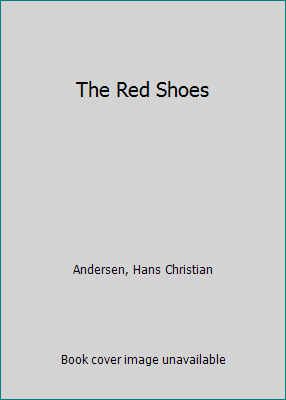 The Red Shoes 1508949581 Book Cover