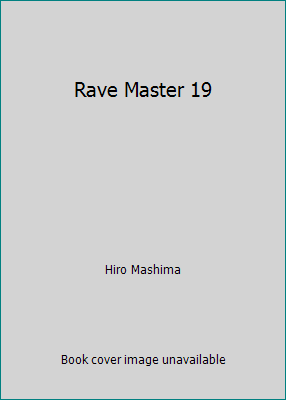 Rave Master 19 143522180X Book Cover