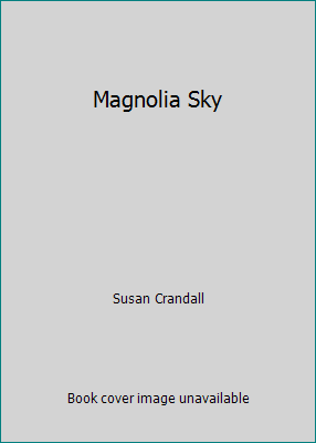 Magnolia Sky 0739444697 Book Cover