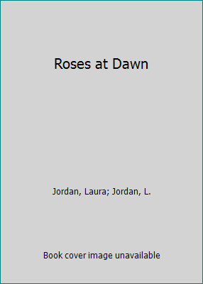 Roses at Dawn 0821740113 Book Cover