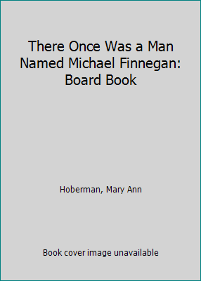 There Once Was a Man Named Michael Finnegan: Bo... 0316734101 Book Cover