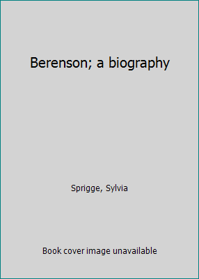 Berenson; a biography B00005X8V1 Book Cover