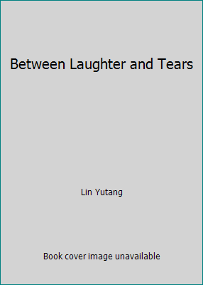 Between Laughter and Tears B00H90D0I8 Book Cover