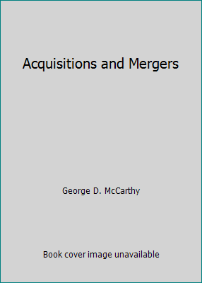 Acquisitions and Mergers B000OKQ7YY Book Cover