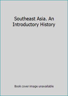 Southeast Asia. An Introductory History [Thai] 9747100479 Book Cover