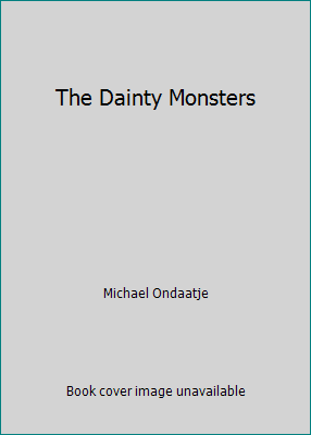 The Dainty Monsters B0012JYOJ6 Book Cover
