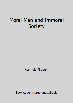 Moral Man and Immoral Society B01FQ02SQW Book Cover