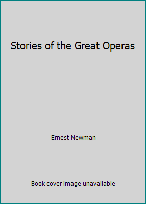 Stories of the Great Operas B002OFZZ9K Book Cover