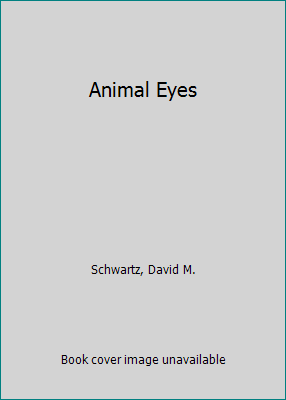 Animal Eyes 0836824237 Book Cover