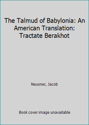 The Talmud of Babylonia: An American Translatio... 0891308091 Book Cover