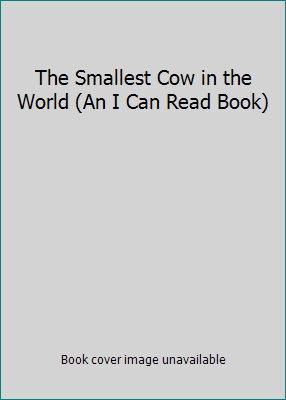 The Smallest Cow in the World (An I Can Read Book) 0439455022 Book Cover