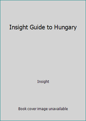 Insight Guide to Hungary 013471038X Book Cover