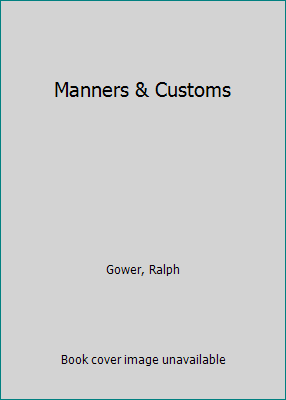 Manners & Customs 0802424791 Book Cover
