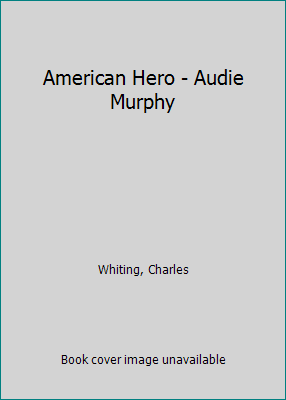 American Hero - Audie Murphy [Large Print] 0750519088 Book Cover