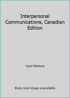 Interpersonal Communications, Canadian Edition 020526896X Book Cover