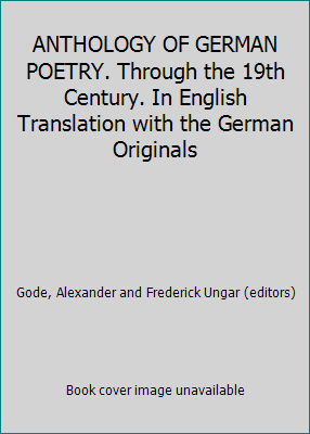 ANTHOLOGY OF GERMAN POETRY. Through the 19th Ce... [Unknown] B06Y2JF247 Book Cover