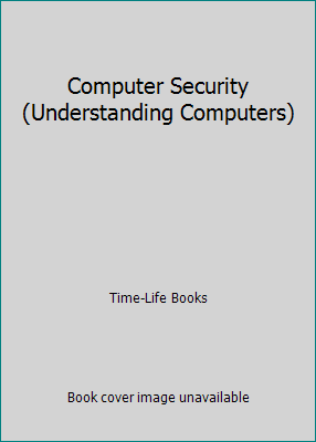 Computer Security (Understanding Computers) 0809475677 Book Cover