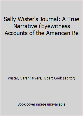 Sally Wister's Journal: A True Narrative (Eyewi... B001KIU91G Book Cover