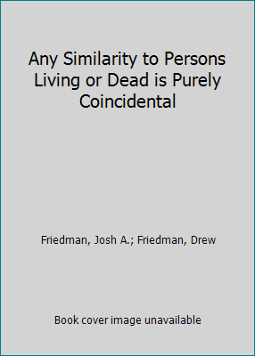 Any Similarity to Persons Living or Dead is Pur... 0930193180 Book Cover