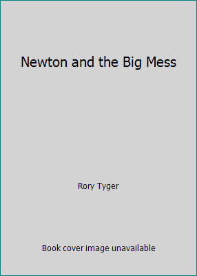Newton and the Big Mess 1848951760 Book Cover