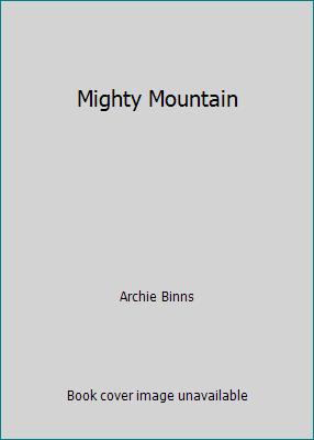 Mighty Mountain 0832302597 Book Cover