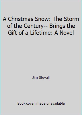 A Christmas Snow: The Storm of the Century-- Br... 076843520X Book Cover