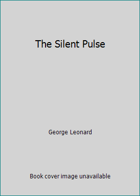 The Silent Pulse 0140193499 Book Cover