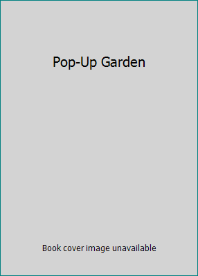 Pop-Up Garden 0794537065 Book Cover