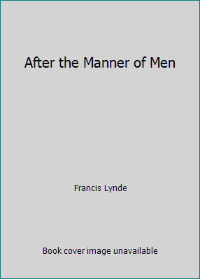 After the Manner of Men B00XSLIOHE Book Cover