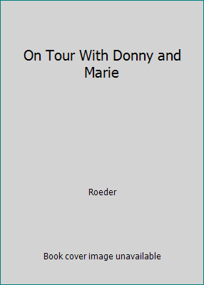 On Tour With Donny and Marie 0448135361 Book Cover