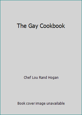The Gay Cookbook [Unknown] B000LBOGZ8 Book Cover