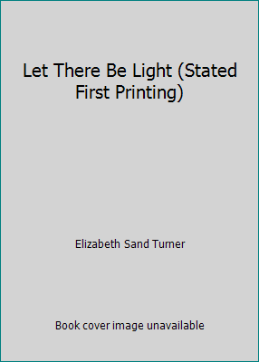 Let There Be Light (Stated First Printing) B00I7LXI0S Book Cover