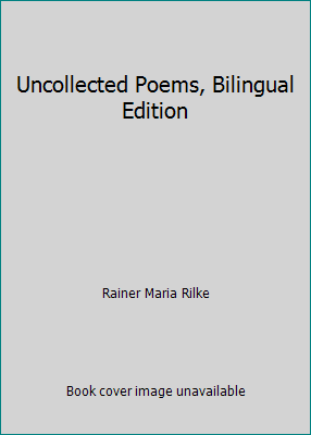 Uncollected Poems, Bilingual Edition B074NSW3PL Book Cover