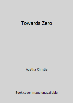 Towards Zero by Agatha Christie