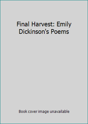 Final Harvest: Emily Dickinson's Poems B0025WS6MA Book Cover