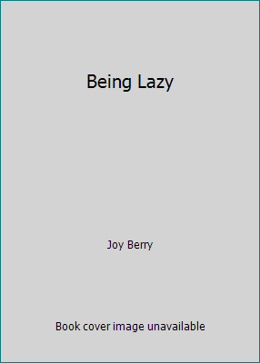 Being Lazy B0017VOMCS Book Cover