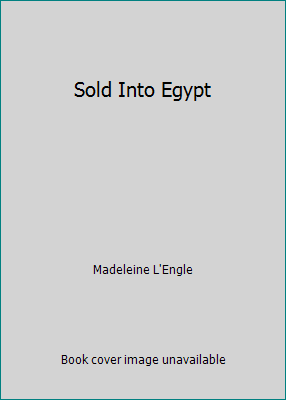 Sold Into Egypt B000GJFNLG Book Cover
