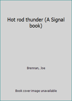Hot rod thunder (A Signal book) B0007DQR8O Book Cover