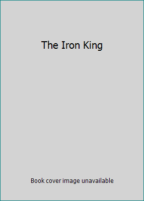 The Iron King 0373211678 Book Cover