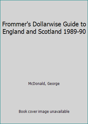 Frommer's Dollarwise Guide to England and Scotl... 0130479608 Book Cover