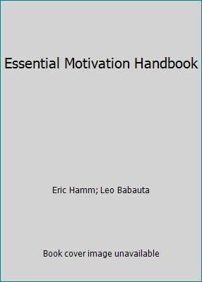 Essential Motivation Handbook 1451555245 Book Cover