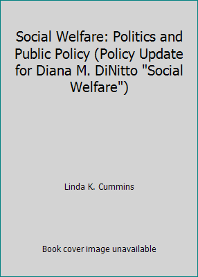 Social Welfare: Politics and Public Policy (Pol... 0205420524 Book Cover