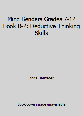 Mind Benders Grades 7-12 Book B-2: Deductive Th... 0894550209 Book Cover