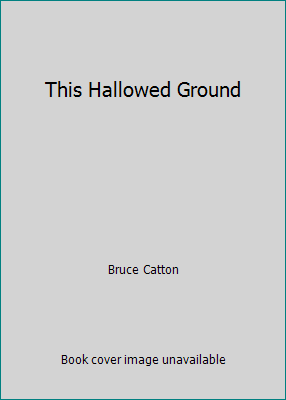 This Hallowed Ground B002CGGBGM Book Cover