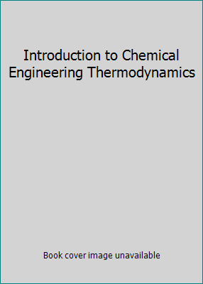 Introduction to Chemical Engineering Thermodyna... 0071147373 Book Cover