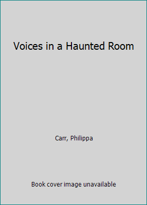 Voices in a Haunted Room 0708913237 Book Cover