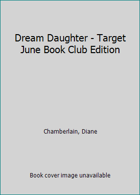 Dream Daughter - Target June Book Club Edition 1250257433 Book Cover